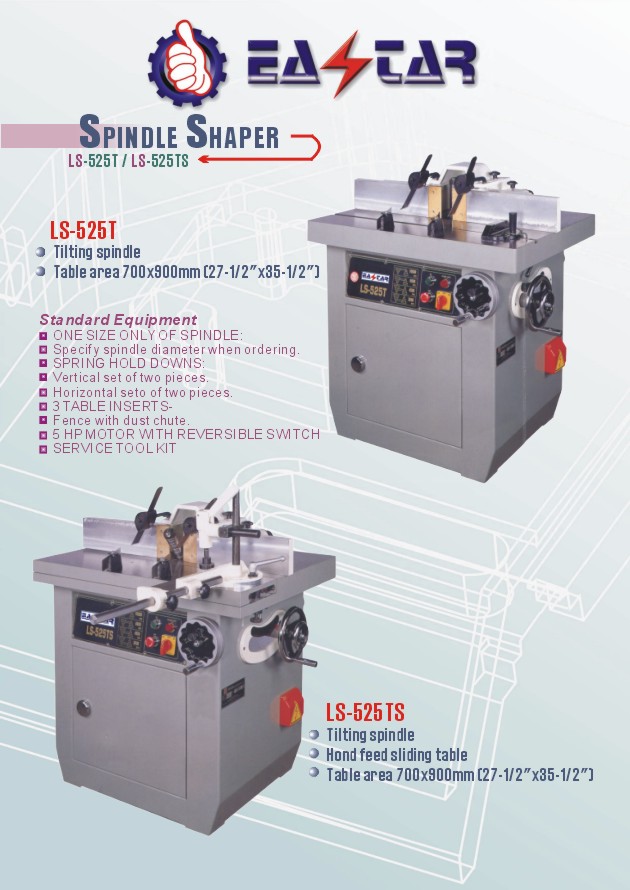 WOOD WORKING MACHINERY>ROUTERS / SHAPER> 3-Single Spindle Shaper>LS-525M